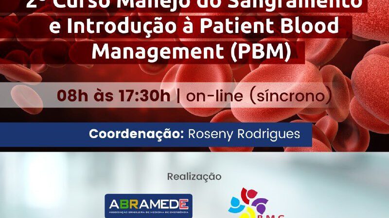 II Curso de Manejo do Sangramento e Introdução a PBM