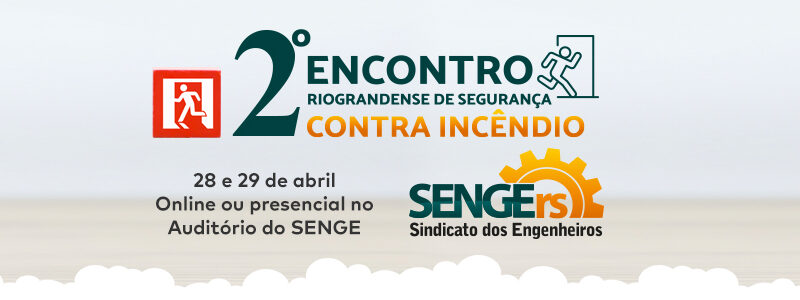 2° Encontro Riograndense de Segurança Contra Incêndio