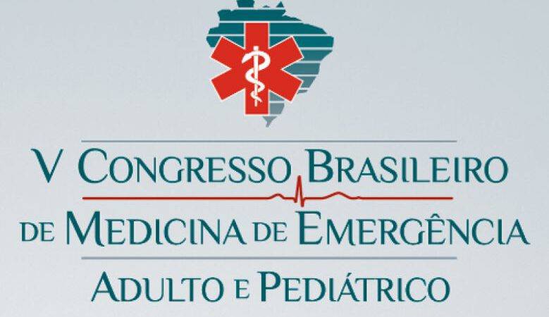 V Congresso Brasileiro de Medicina de Emergência e I Congresso Brasileiro de Enfermagem de Emergência